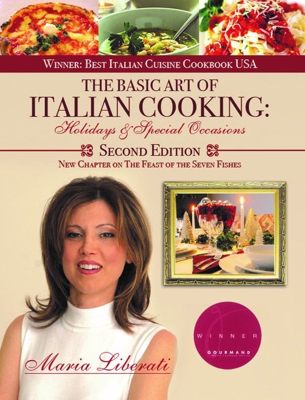 The Basic Art of Italian Cooking: Holidays and Special Occasions second edition