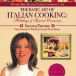 The Basic Art of Italian Cooking Holidays and Special Occasions 2nd edition